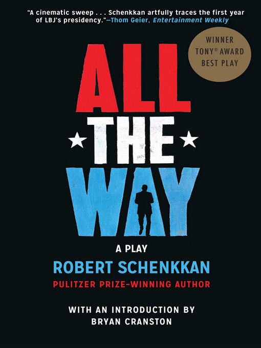 Title details for All the Way by Robert Schenkkan - Available
